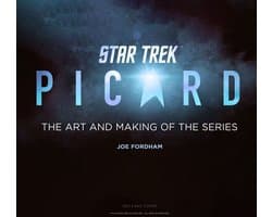 Star Trek: Picard: The Art and Making of the Series