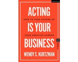 Introductions to Theatre- Acting is Your Business