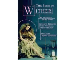 The Chemical Garden Trilogy - The Seeds of Wither