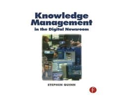 Knowledge Management in the Digital Newsroom