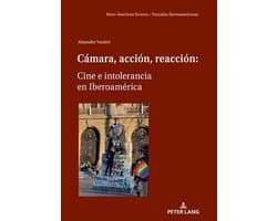 Ibero-American Screens / Pantallas Iberoamericanas- Cámara, Acción, Reacción: Cine E Intolerancia En Iberoamérica