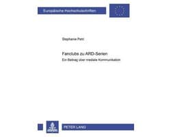 Europaeische Hochschulschriften / European University Studie- Fanclubs Zu Ard-Serien