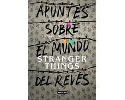 Apuntes sobre el mundo del revés. Una guía no oficial de Stranger Things