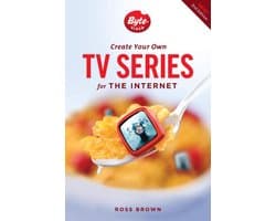 Create Your Own TV Series for the Internet-2nd edition