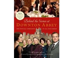 Behind the Scenes at Downton Abbey