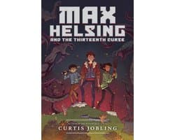 Max Helsing: Monster Hunter 1 - Max Helsing and the Thirteenth Curse