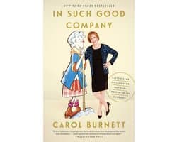 In Such Good Company Eleven Years of Laughter, Mayhem, and Fun in the Sandbox