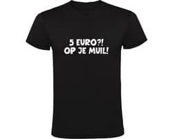 5 euro op je muil Heren T-shirt | Muil | Televisie | geld | Willem | Kantine | Willem's kantine |