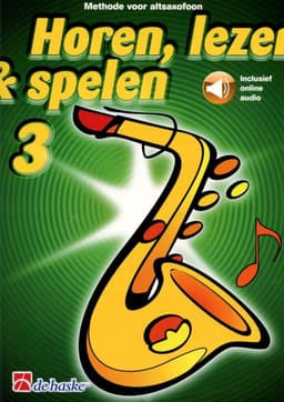Horen Lezen & Spelen deel 3 voor Altsaxofoon — thumbnail 2