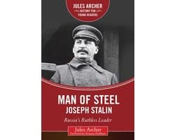 Jules Archer History for Young Readers - Man of Steel: Joseph Stalin