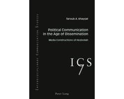 Interdisciplinary Communication Studies 7 - Political Communication in the Age of Dissemination