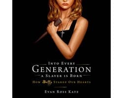 Into Every Generation a Slayer is Born