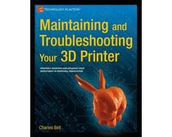 3D-printer onderhouden en repareren | Handleiding voor probleemoplossing en preventief onderhoud