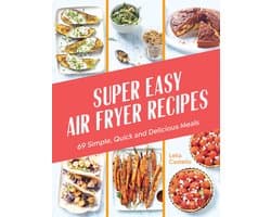Super Easy Air Fryer Recipes