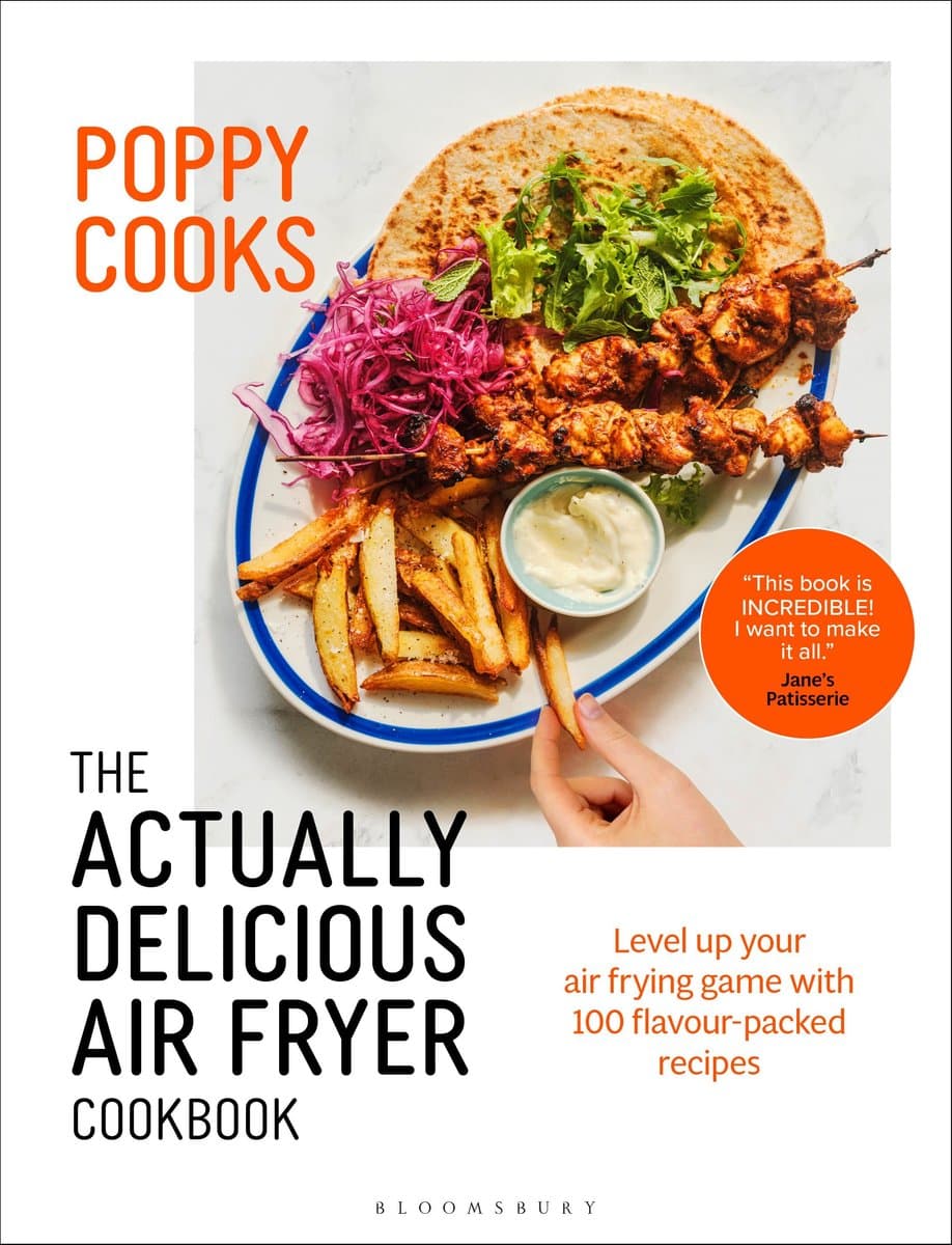 Actually Delicious - Poppy Cooks: The Actually Delicious Air Fryer Cookbook — afbeelding 1
