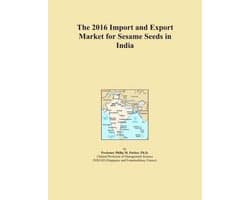 2016 Import and Export Market for Sesame Seeds in India