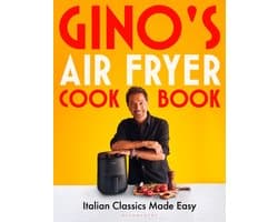 Gino's Air Fryer Cookbook